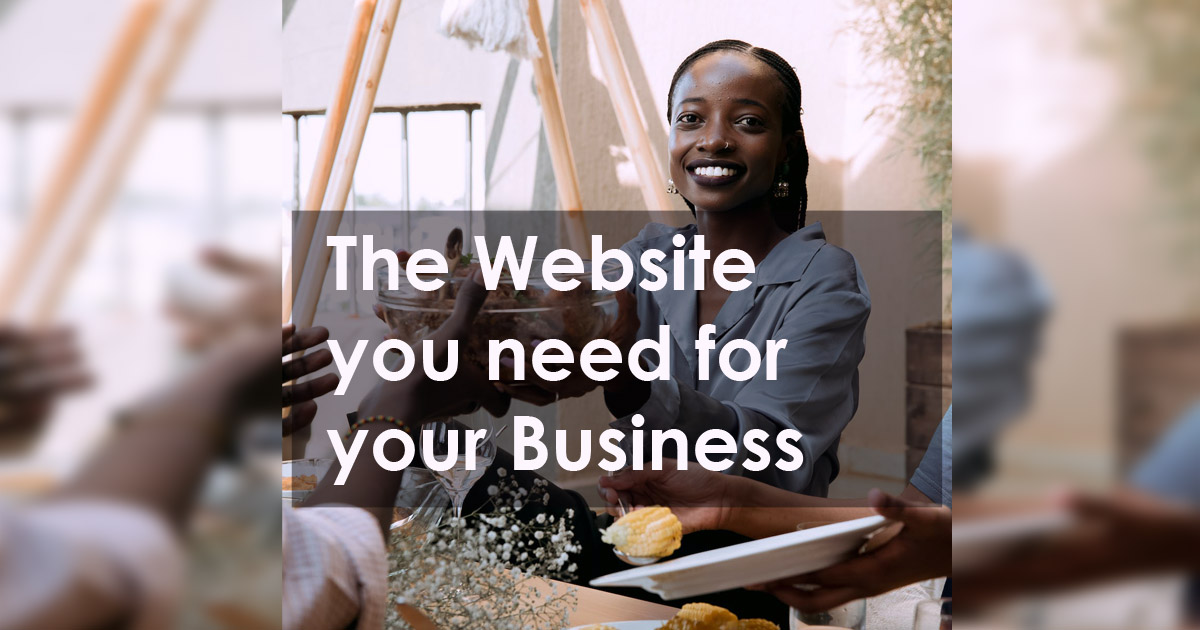 The Website You Need For Your Business